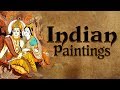 Indian Painting Styles and Techniques