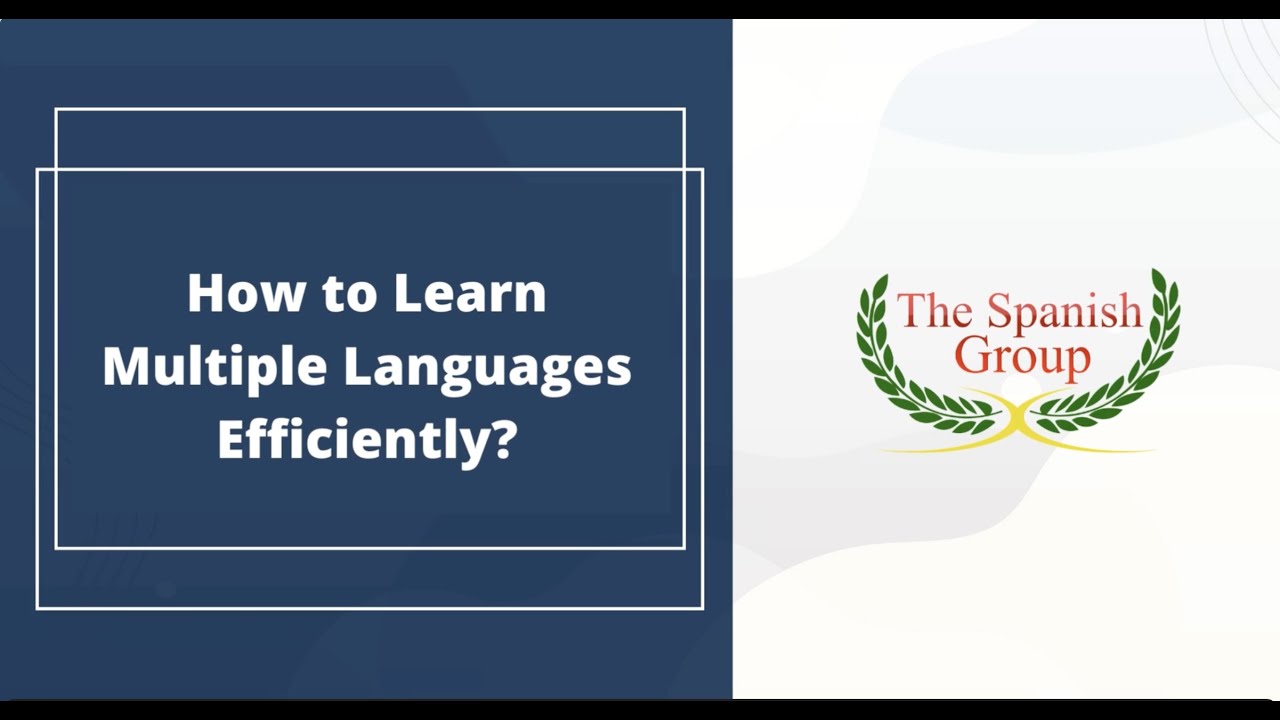 How to Learn Multiple Languages Efficiently