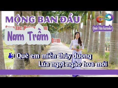 Karaoke Mộng Ban Đầu | Tango | Tone Nam Trầm (D#m,Tp:100) | Quốc Dân Karaoke