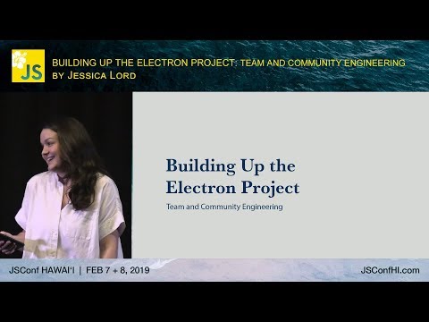 Building Up the Electron Project: Team and Community Engineering