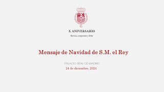 Mensaje de Navidad Su Majestad el Rey 2024