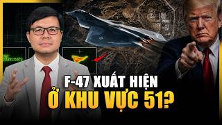 Camera Nhiệt Bắt Gặp F-47 Trên Khu Vực 51? Mỹ Vừa Để Lộ Tiêm Kích Bí Mật Nhất!