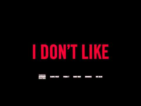 I Don't Like (Remix) [Pusha T Verse Extended]