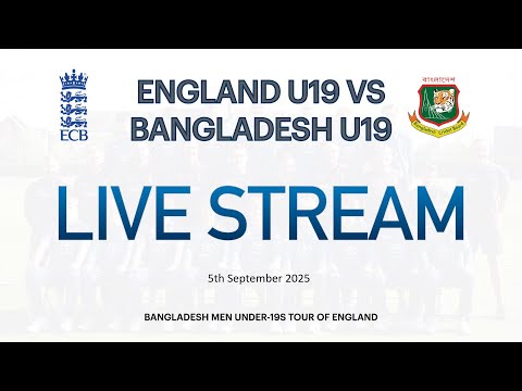 England U19s v Bangladesh U19s Men 50 over match 5th September 2025