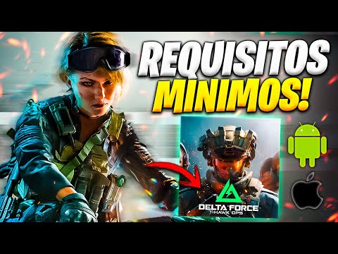 REQUISITOS MINIMOS y CÓMO JUGAR a DELTA FORCE MOBILE! | NUEVA BETA GLOBAL | Lobo Jz