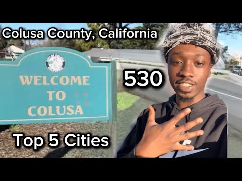 Top 5 Reasons You Need To Go To Every City In Colusa County, California (530)