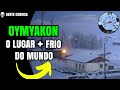 Atividades e Condições em Oymyakon
