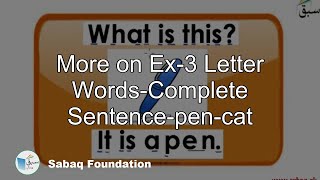More on Ex-3 Letter Words-Complete Sentence-pen-cat

