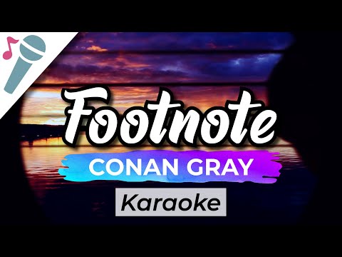 Conan Gray – Footnote – Karaoke Instrumental (Acoustic)