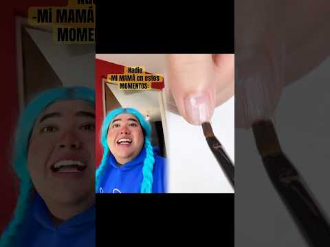 Mi MAMÁ en estos MOMENTOS #shorts