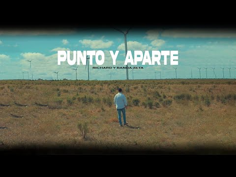 Richard y Banda Z - Punto y Aparte (Video Oficial)