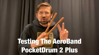 Testing the AeroBand PocketDrum 2 Plus