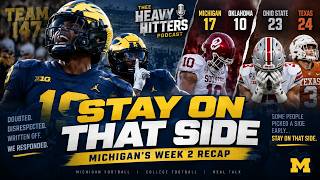 Stay on That Side: Michigan’s Week 2 Recap | Thee Heavy Hitters