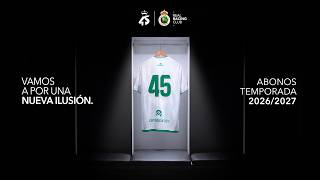 VAMOS A POR UNA NUEVA ILUSIÓN | CAMPAÑA DE ABONADOS 26/27 | REAL RACING CLUB