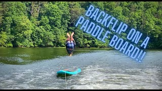 Backflip on a Paddle Board - Day at the Cabin