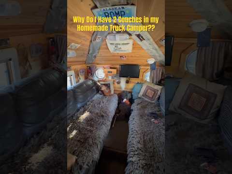 Why Do I Have 2 Couches in my Tiny Homemade Truck Camper? #vanlife