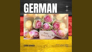 Learn German Language and Culture: Mother's Day in Germany, Pt. 22