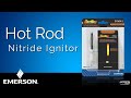 Universal Hot Surface Igniter Overview