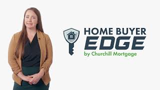 Home Buyer Edge by Churchill Mortgage