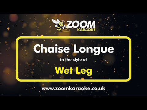 Wet Leg – Chaise Longue (With ‘What’ Backing Vocals Only) – Karaoke Version from Zoom Karaoke