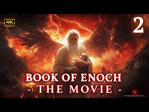 The Book Оf Enoch: Movie 2 | The Birth of Noah: Judgment of the Fallen Angels