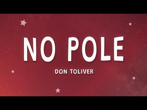 Don Toliver - No Pole (Lyrics)