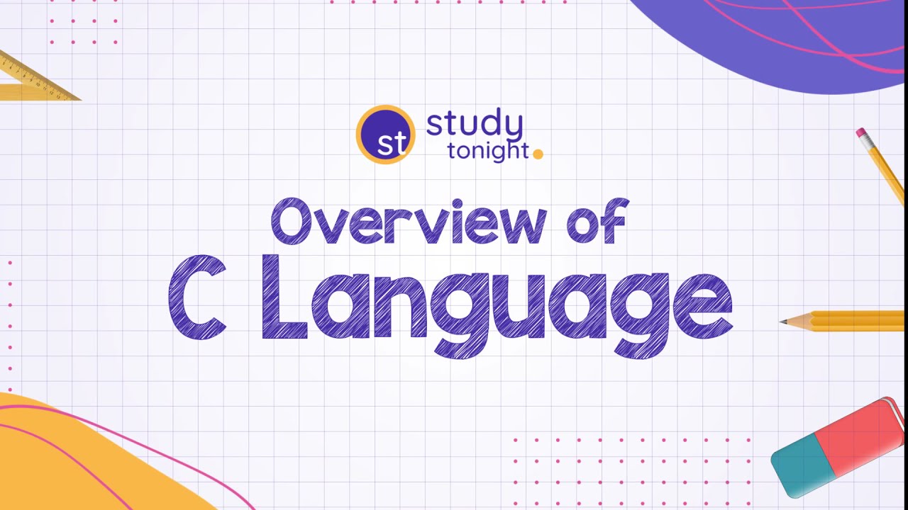 Overview of C Language