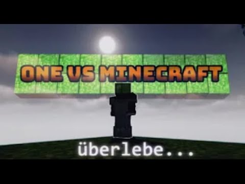 ONE VS MINERCRAFT (sowas wie 7vsWild nur alleine)