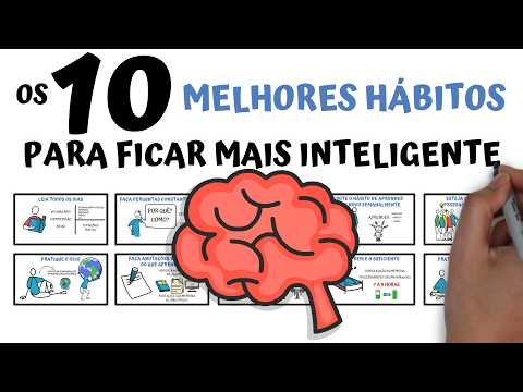 Quer ficar mais INTELIGENTE? Aqui estão os 10 Melhores Hábitos para isso | SejaUmaPessoaMelhor