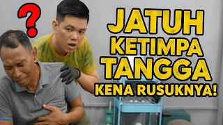 NGERI! PASIEN INI JATUH KENA TANGGA, RUSUK NYA KENA BENTUR!