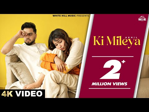 AKHIL : KI MILEYA (Official Video) Nirmaan | BOB | Gurinder Bawa | New Punjabi Songs 2025