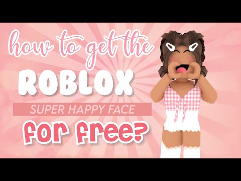 Roblox Super Happy Face Code 07 2021 - how to get a new face on roblox