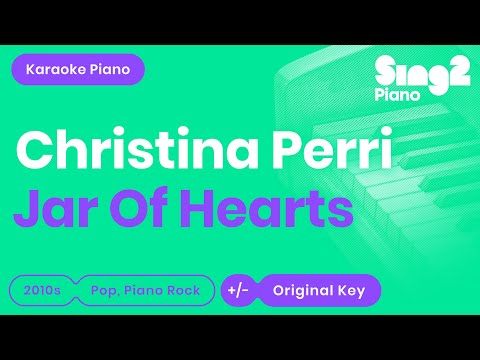 CHRISTINA PERRI “Jar of Hearts” (Piano backing for your cover/karaoke version)