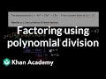 Polynomial Division and Factoring Concepts