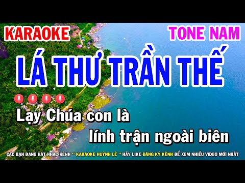 Lá Thư Trần Thế Tone Nam Karaoke ( Bolero Beat Hay ) Huỳnh Lê