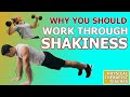 Understanding Muscle Shakiness and Integration