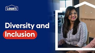 Diversity and Inclusion at Lowe's