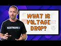 Understanding Voltage Drop