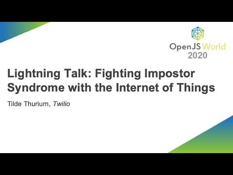 Lightning Talk: Fighting Impostor Syndrome with the Internet of Things