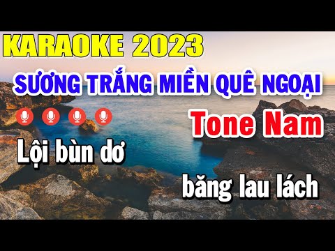 Sương Trắng Miền Quê Ngoại Karaoke Tone Nam Nhạc Sống 2023 | Trọng Hiếu