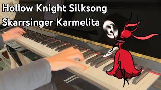 [Piano] Hollow Knight Silksong - Skarrsinger Karmelita Theme