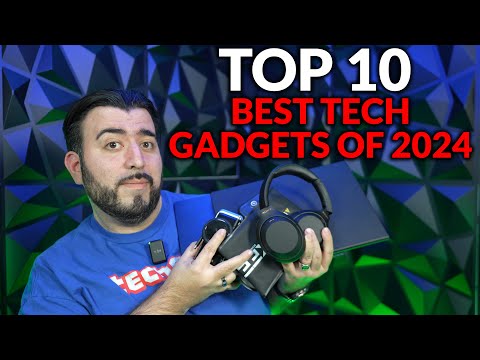 Top 10 Best Tech Gadgets of 2024