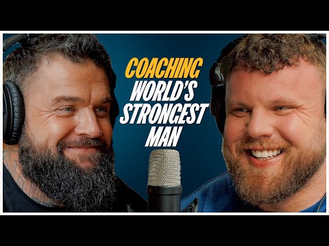 How To Coach The World's Strongest Man