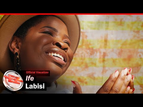 Labisi - Ife (Official Visualizer)