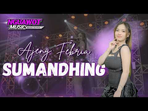 Ajeng Febria - Sumandhing (Official Music Video)