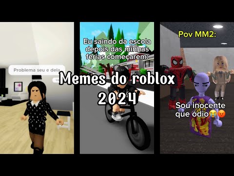 Todos os memes do roblox 2024