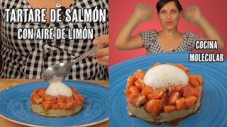 Tartare de Salmon con Aire de Limon y base Aguacate - Cocina Molecular - Recetas de Entrantes