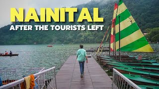 Nainital In MONSOONS, Minus the Crowd