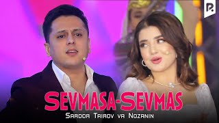 Sardor Tairov va Nozanin - Sevmasa-sevmas (Yulduzli yangi yil)