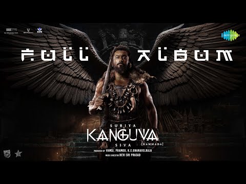 Kanguva (Kannada) - Full Album | Suriya, Disha Patani | Bobby Deol | Devi Sri Prasad | Siva